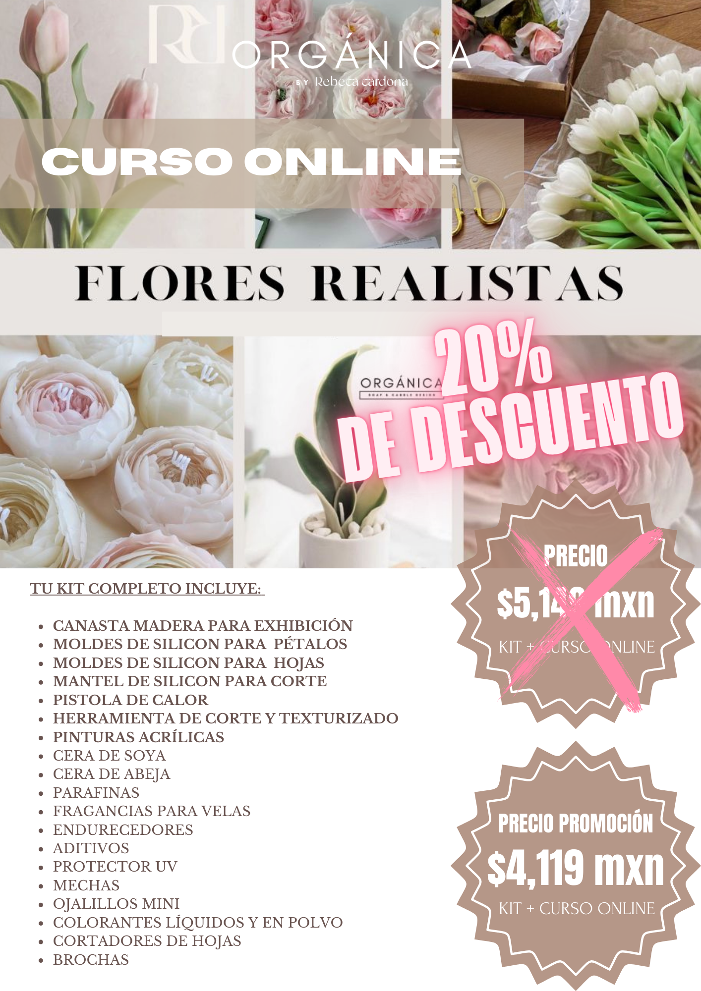 KIT + CURSO ONLINE FLORES REALISTAS
